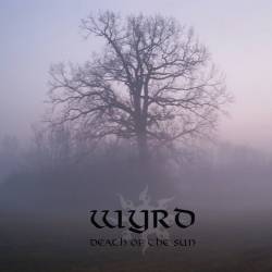 Wyrd : Death of the Sun
